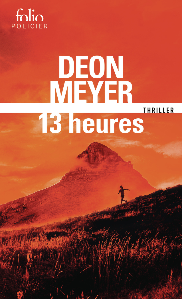 13 heures - Deon Meyer - FOLIO