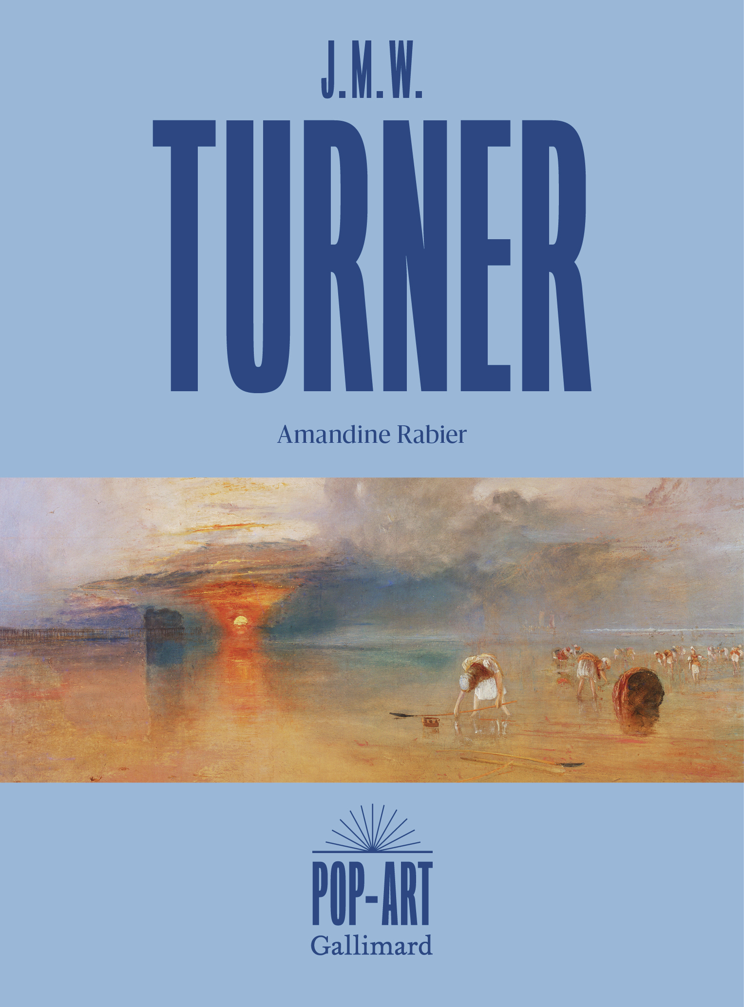 J.M.W. Turner - Amandine Rabier - GALLIMARD
