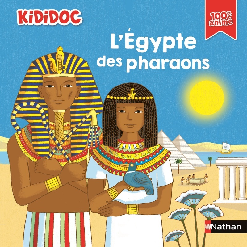L'Egypte des pharaons - Sylvie Baussier - NATHAN