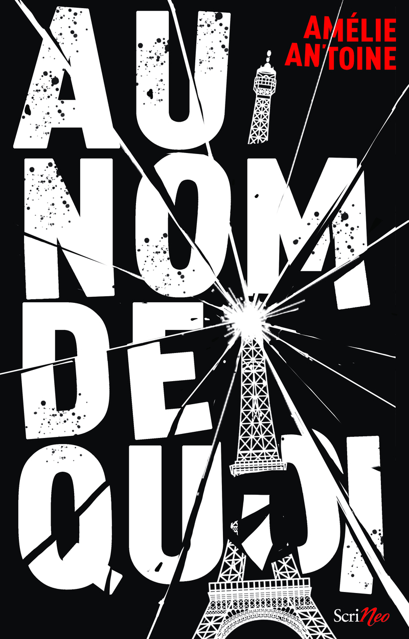 Au nom de quoi ? - Amélie Antoine - SCRINEO