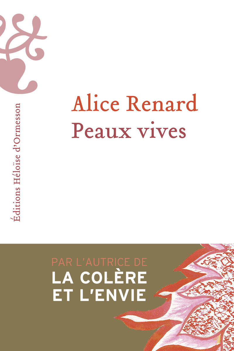 Peaux vives - Alice Renard - H D ORMESSON