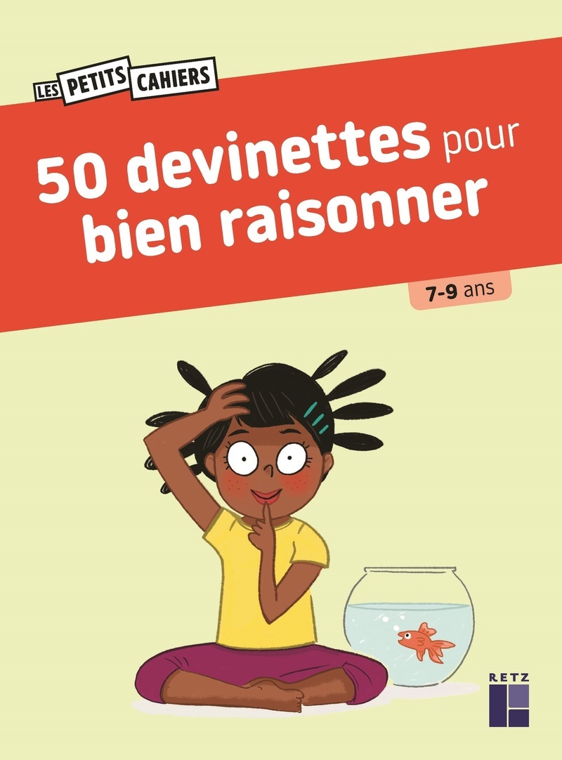 50 devinettes pour bien raisonner 7-9 ans - Roger Rougier, Jean-Luc Caron - RETZ