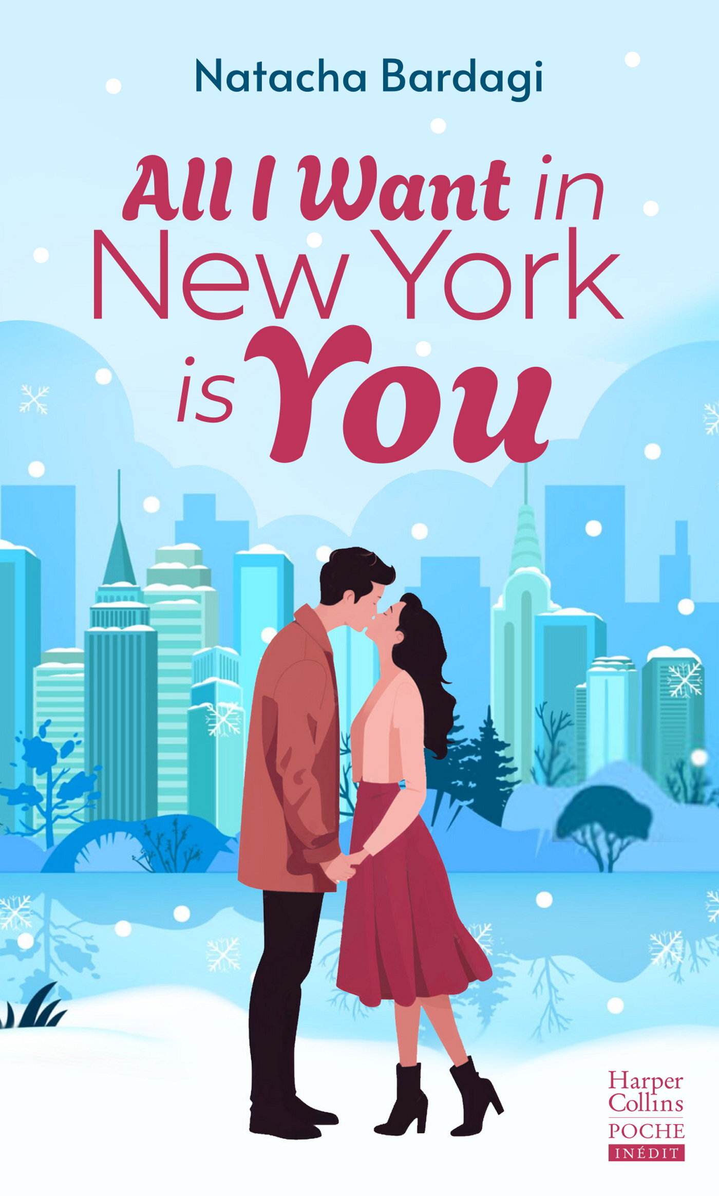 All I Want in New York is you - Natacha Bardagi - HARPERCOLLINS