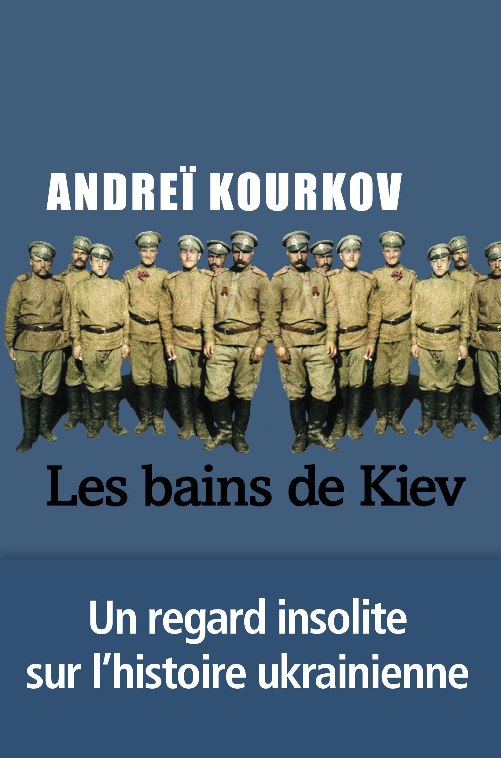 Les bains de Kiev - Andreï Kourkov - LEVI