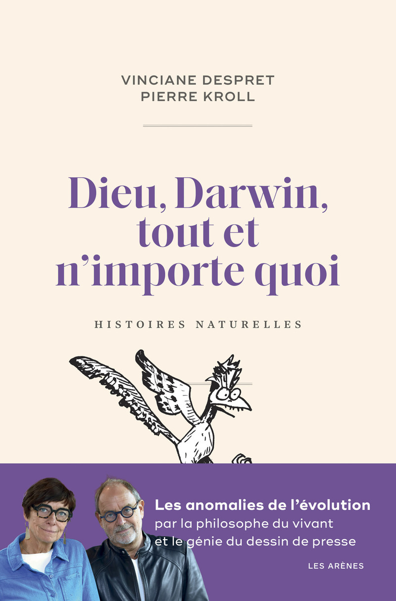 Dieu, Darwin, tout et n'importe quoi - Vinciane Despret - ARENES