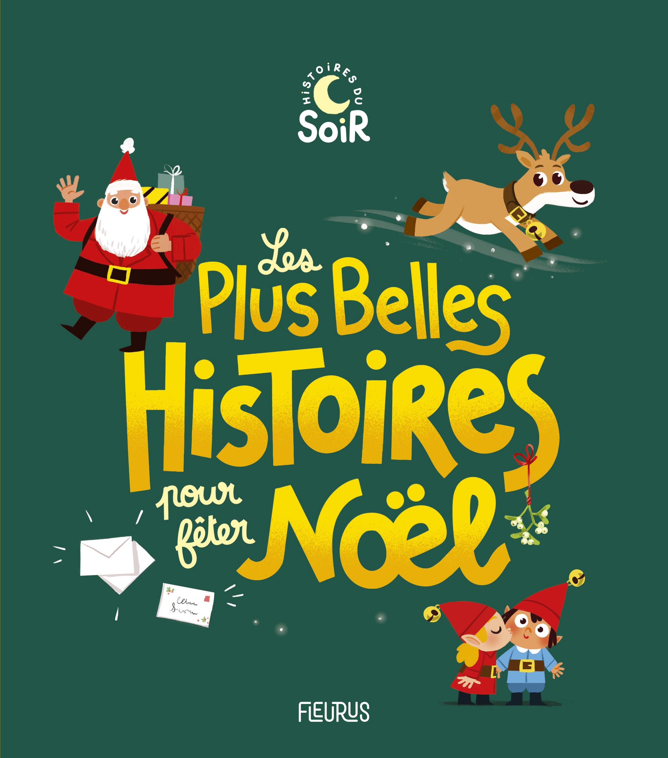 Les plus belles histoires pour fêter Noël -  Collectif - FLEURUS