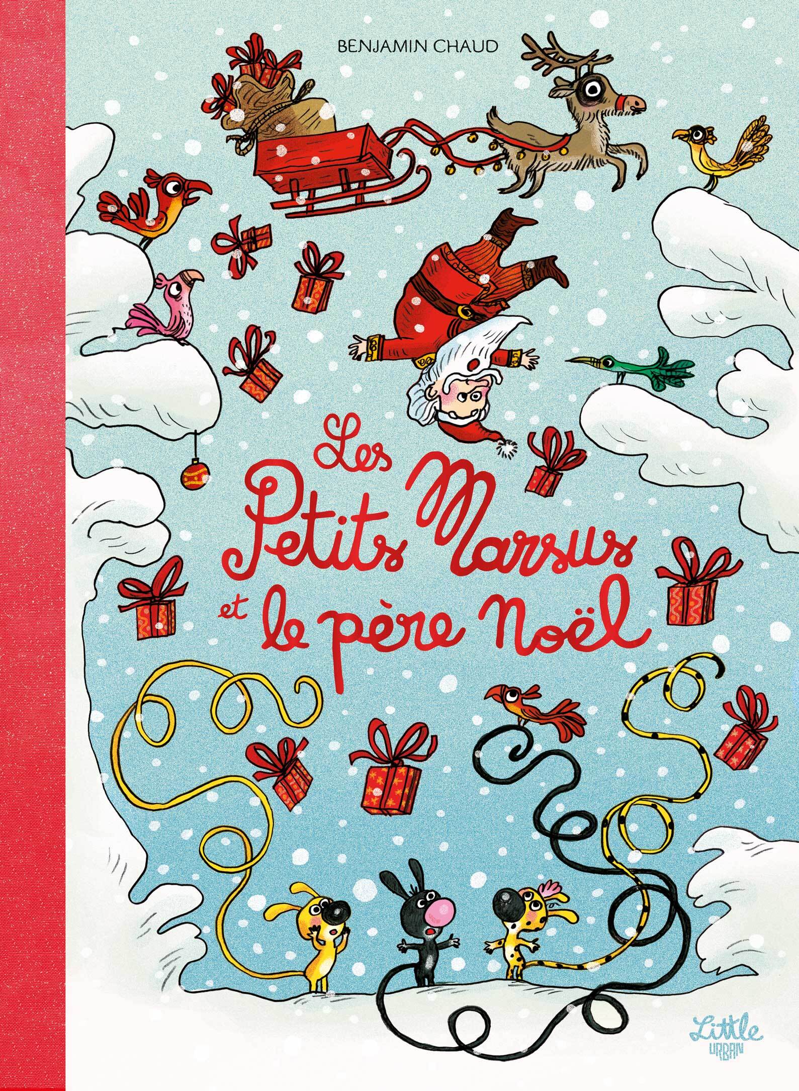 Les Petits Marsus et le père Noël -  Chaud Benjamin - LITTLE URBAN