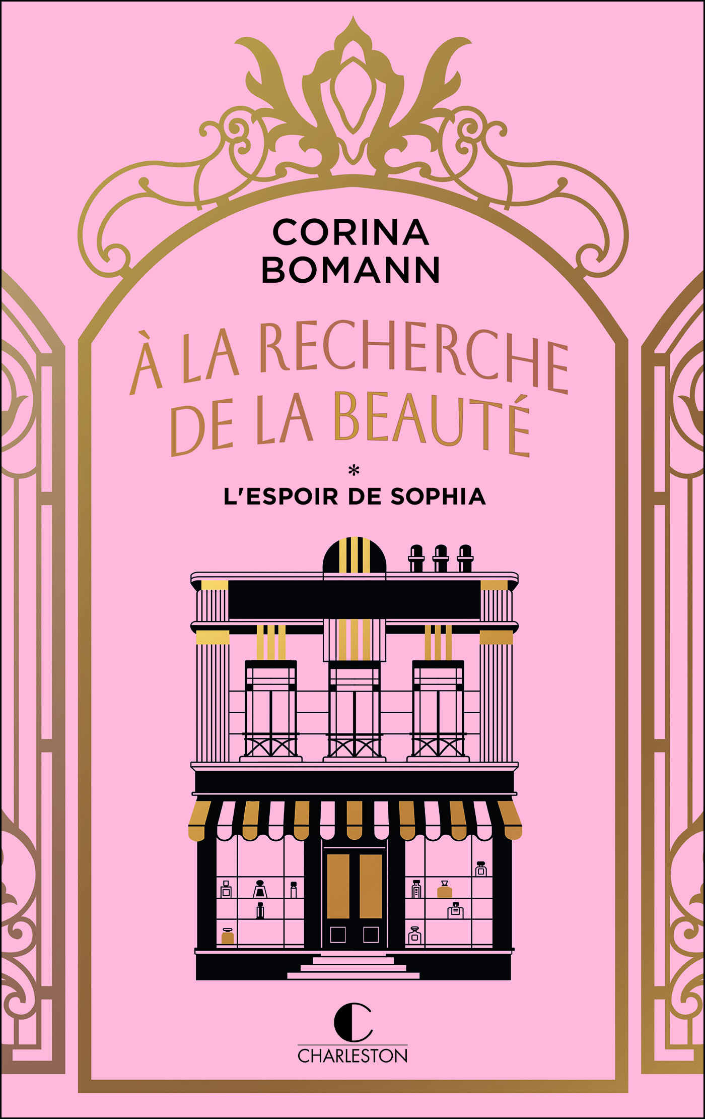 À la recherche de la beauté - Corina Bomann - CHARLESTON