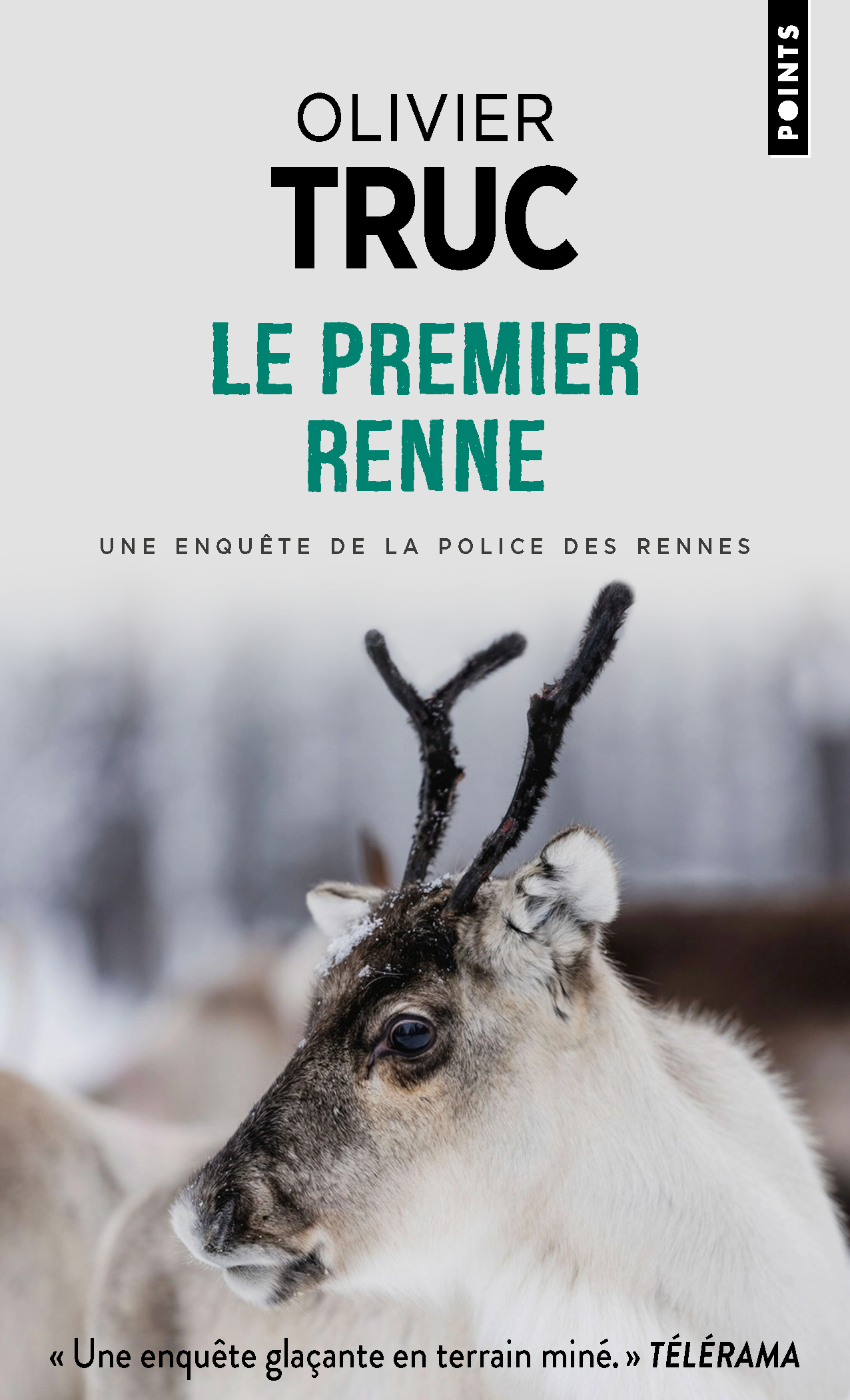 Le Premier renne - Olivier Truc - POINTS