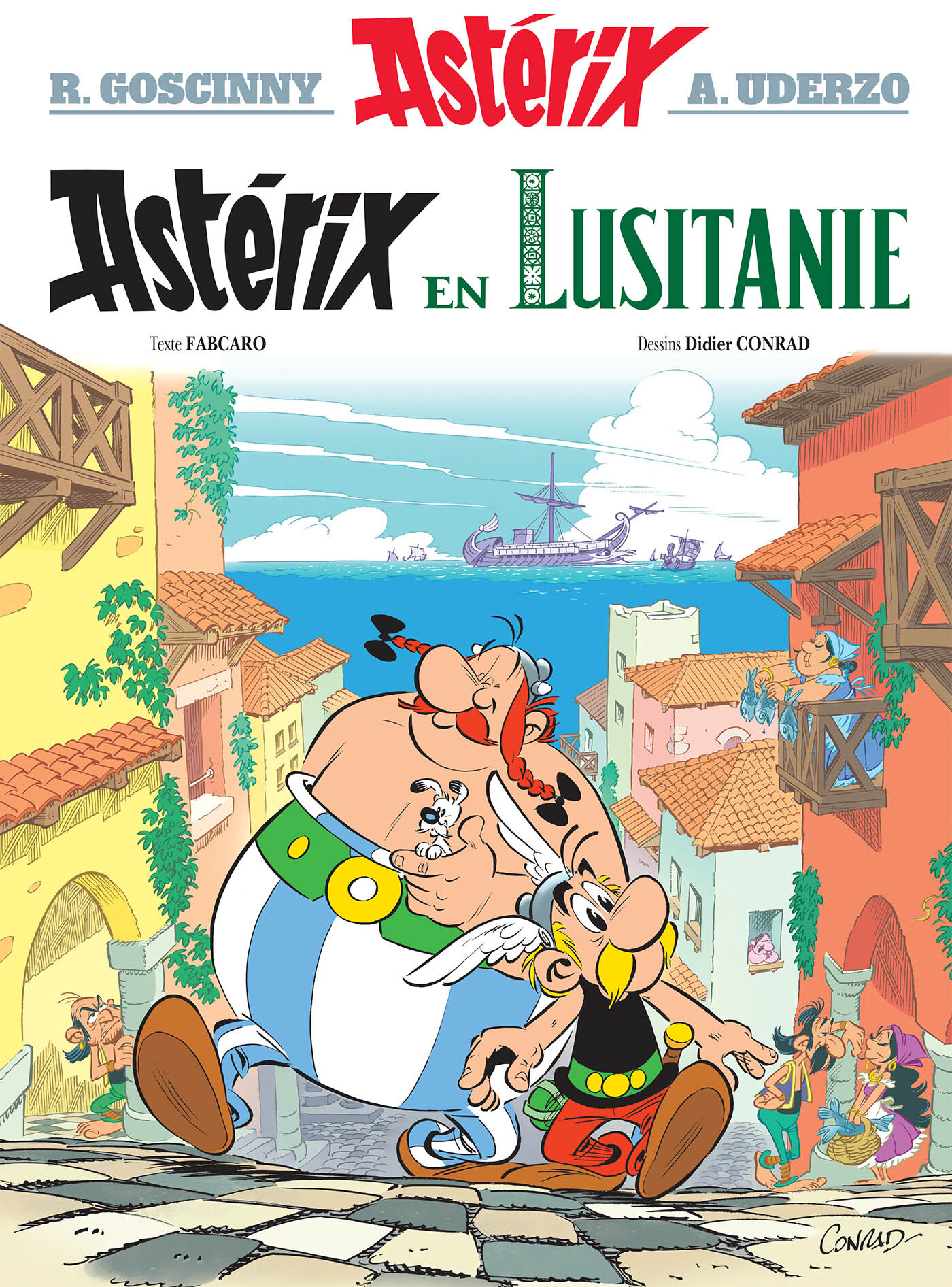 Astérix - Astérix en Lusitanie - n°41 -  Fabcaro, Didier Conrad, René Goscinny, Albert Uderzo - HACHETTE