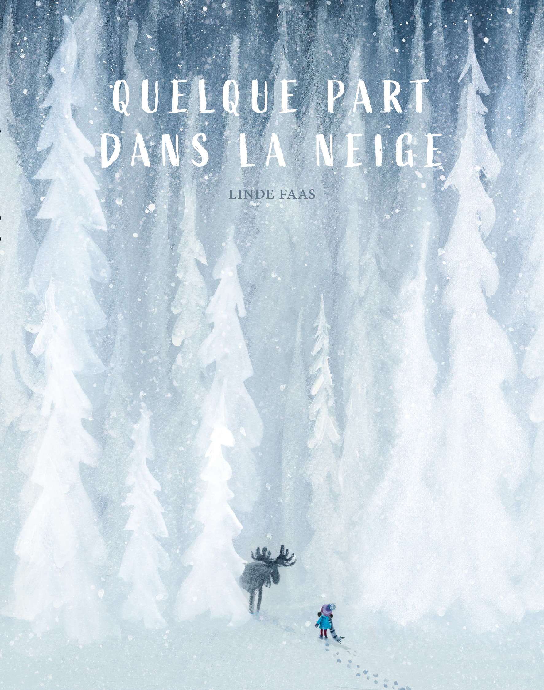 Quelque part dans la neige -  Faas Linde, Linde Faas - EDL