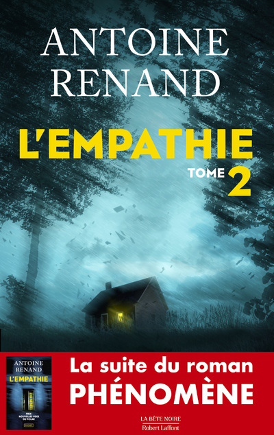 L'Empathie - Tome 2 - Antoine Renand - ROBERT LAFFONT