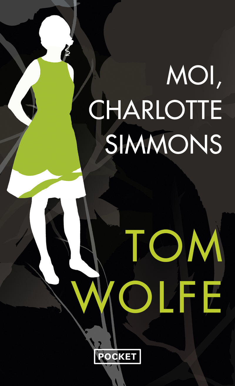 Moi , Charlotte Simmons - Tom Wolfe - POCKET