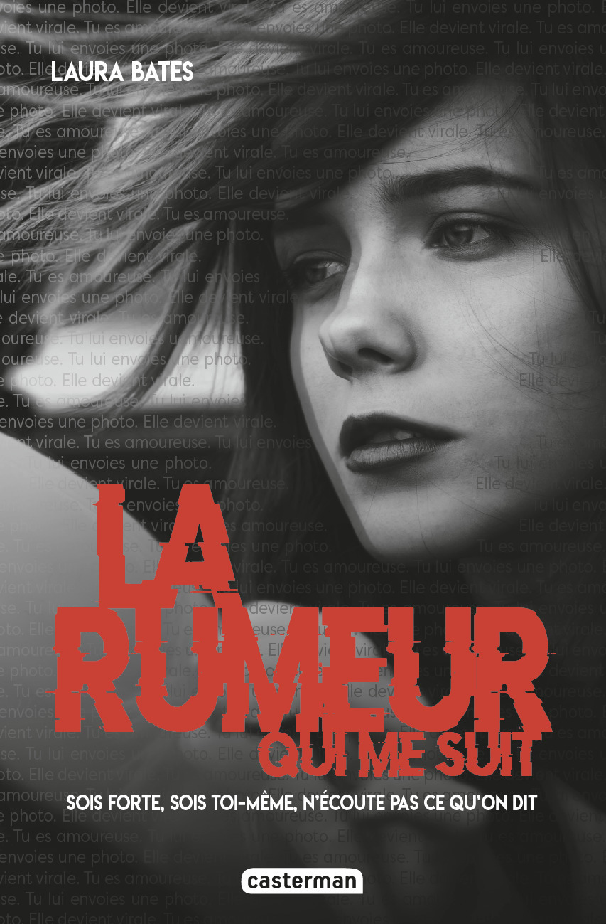 La rumeur qui me suit - Laura Bates - CASTERMAN