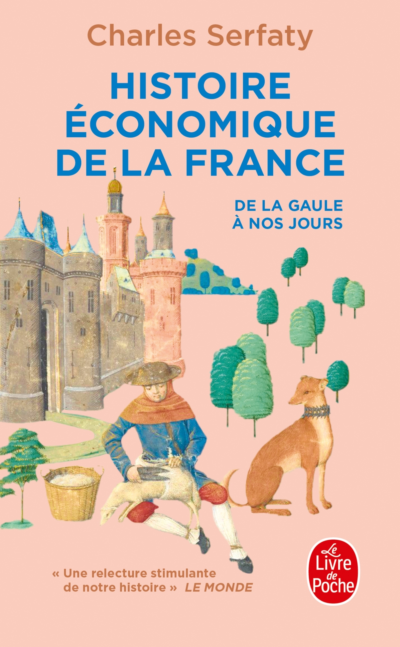 Histoire économique de la France - Charles Serfaty - LGF