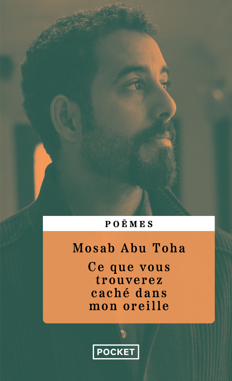 Ce que vous trouverez caché dans mon oreille - Mosab Abu Toha - POCKET