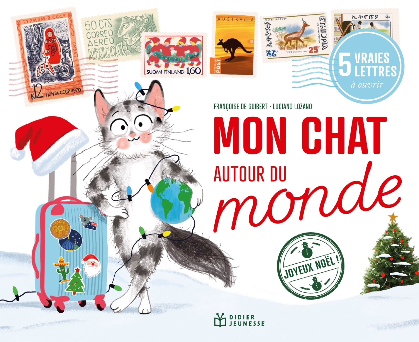 Mon chat autour du monde - Joyeux Noël - Françoise Guibert - DIDIER JEUNESSE