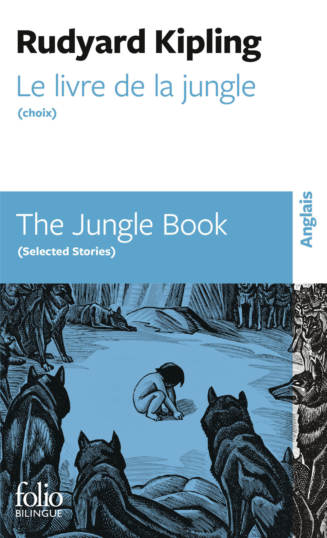 Le livre de la jungle (choix) / The Jungle Book (Selected Stories) - Rudyard Kipling - FOLIO