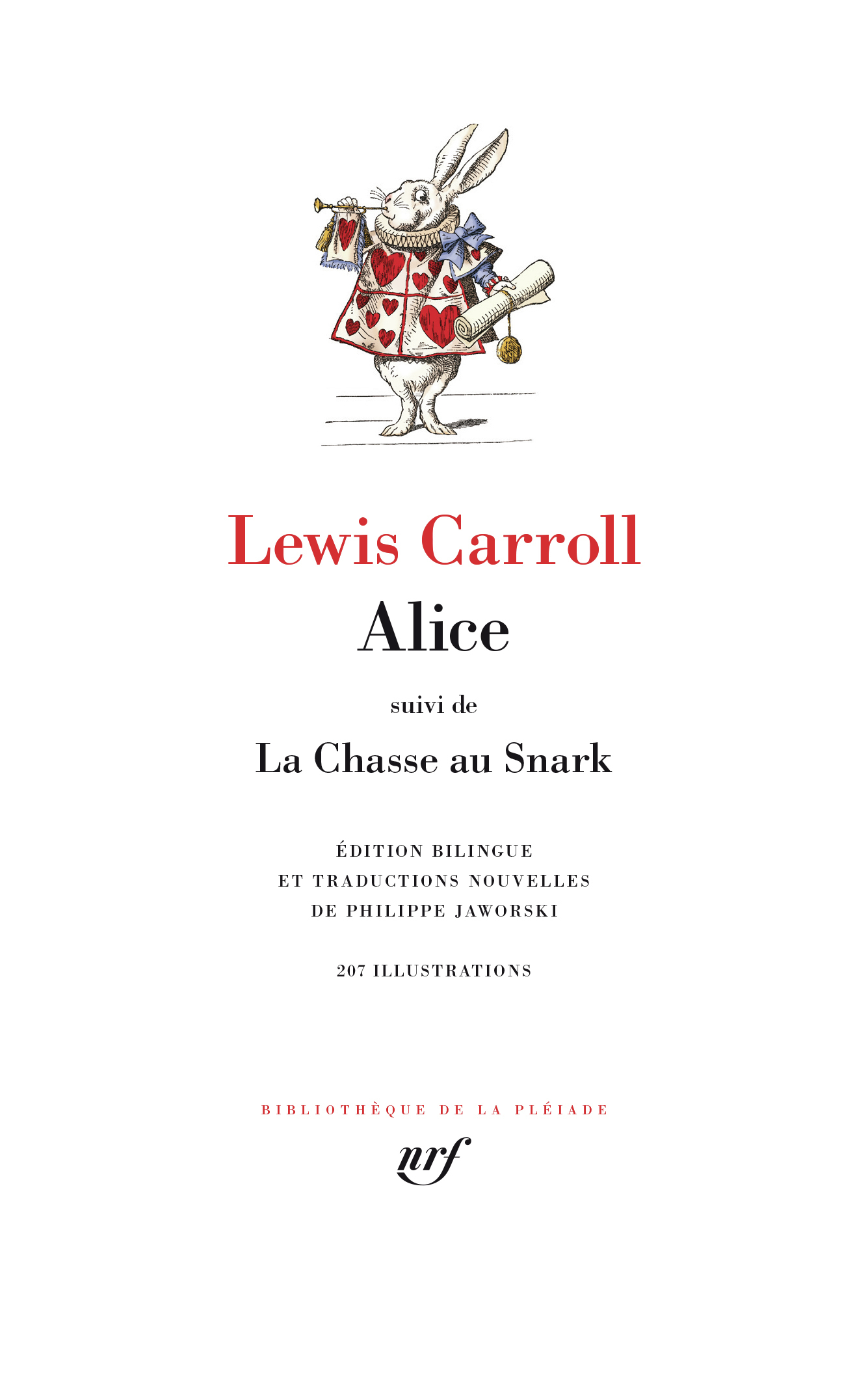 Alice / La Chasse au Snark - Lewis Carroll - GALLIMARD