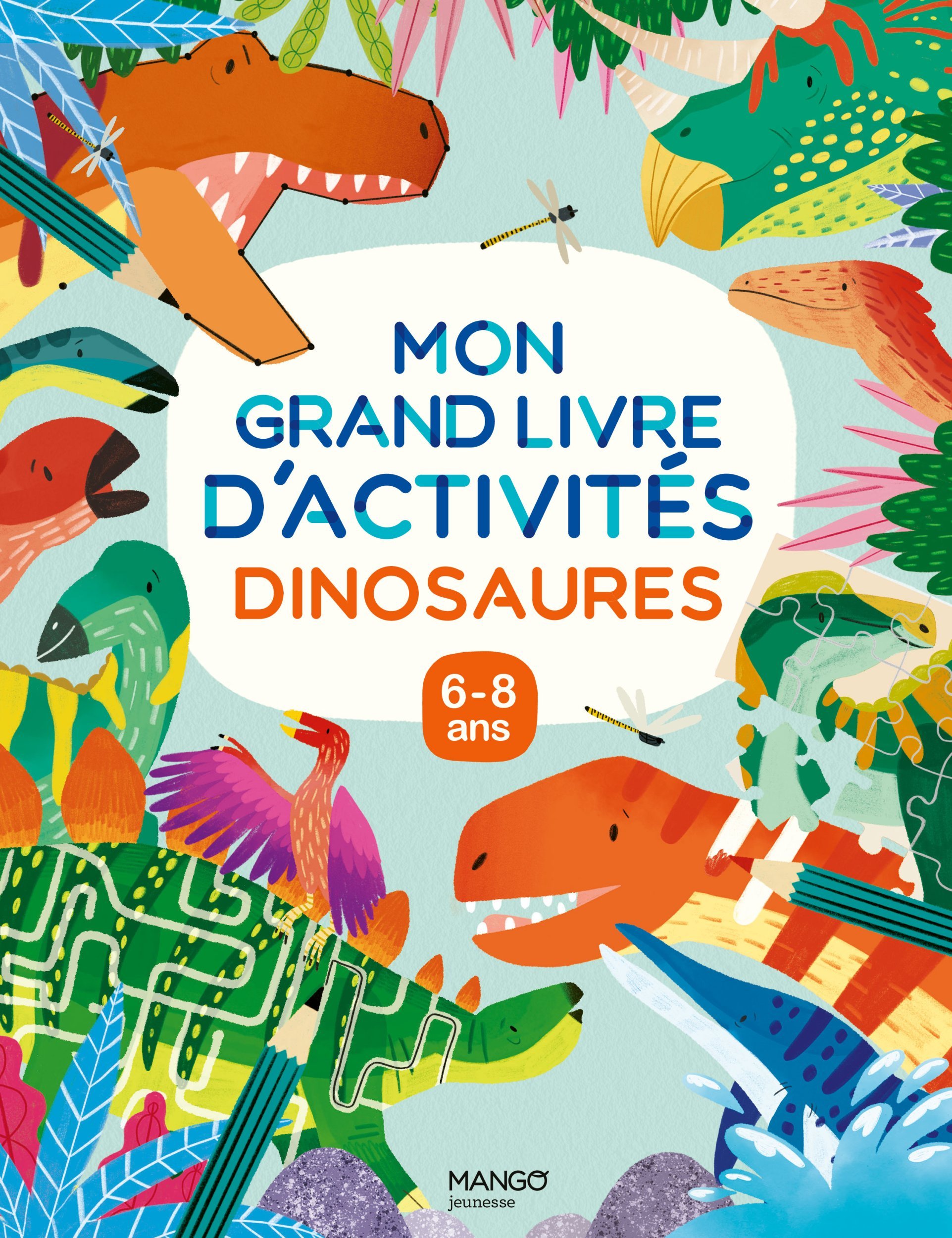 Mon grand livre d'activités - dinosaures - XXX - MANGO