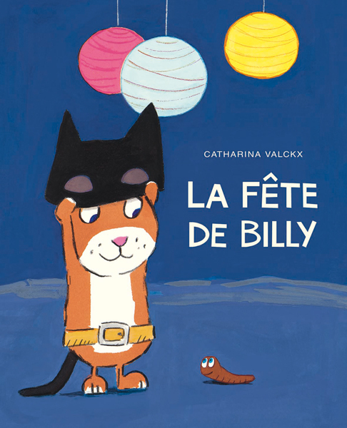 La fête de Billy - Catharina Valckx - EDL