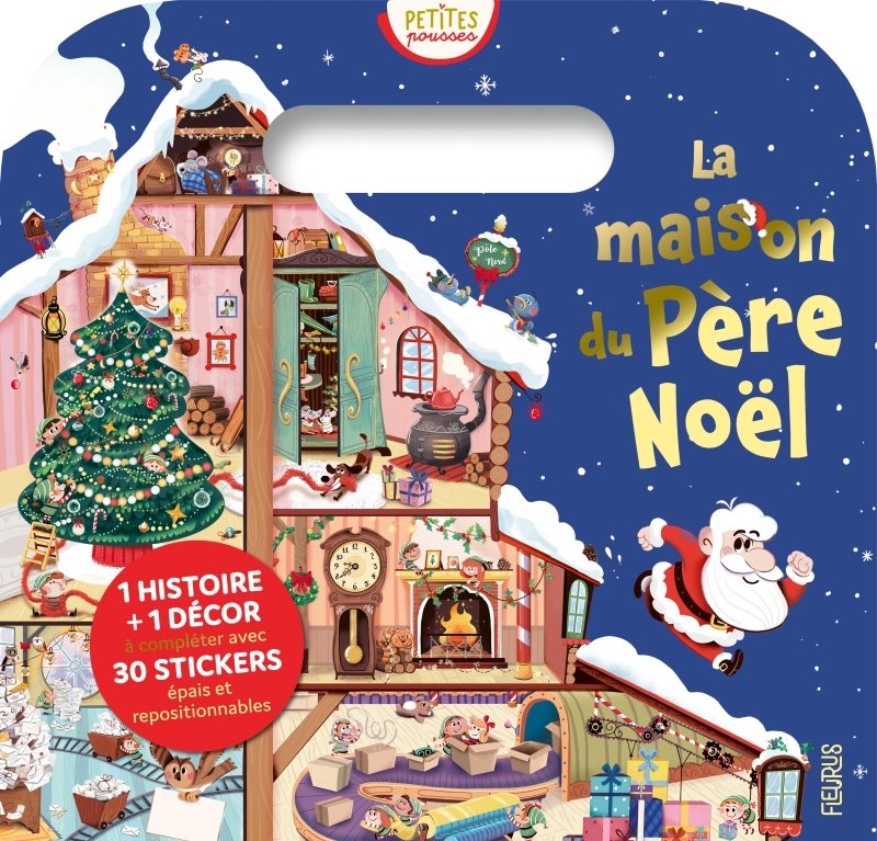 La maison du Père Noël (valise) - Emmanuelle Rey - FLEURUS