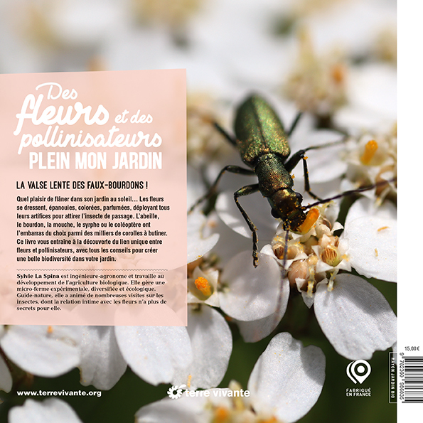 Des fleurs et des pollinisateurs plein mon jardin - Sylvie La Spina - TERRE VIVANTE