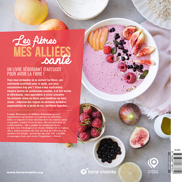 Les fibres, mes alliées santé - Hélène Schernberg, Louise Browaeys, Aurélie Jeannette - TERRE VIVANTE