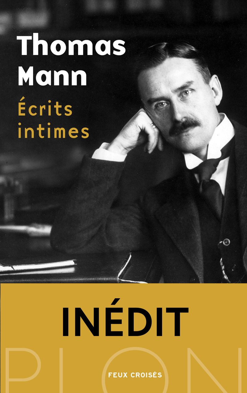 Écrits intimes - Thomas Mann - PLON