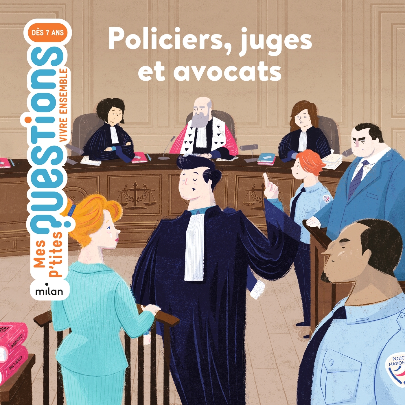Policiers, juges et avocats - Emmanuelle Ousset - MILAN