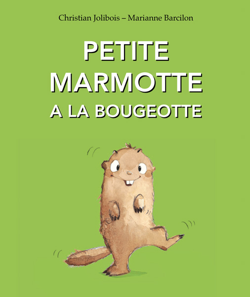 Petite marmotte a la bougeotte - Christian Jolibois - KALEIDOSCOPE