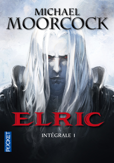 Elric - Intégrale 1 - Michael Moorcock - POCKET