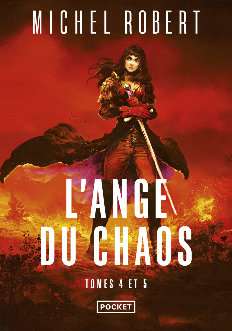 L'Ange du Chaos - tomes 4 et 5 - Michel ROBERT - POCKET