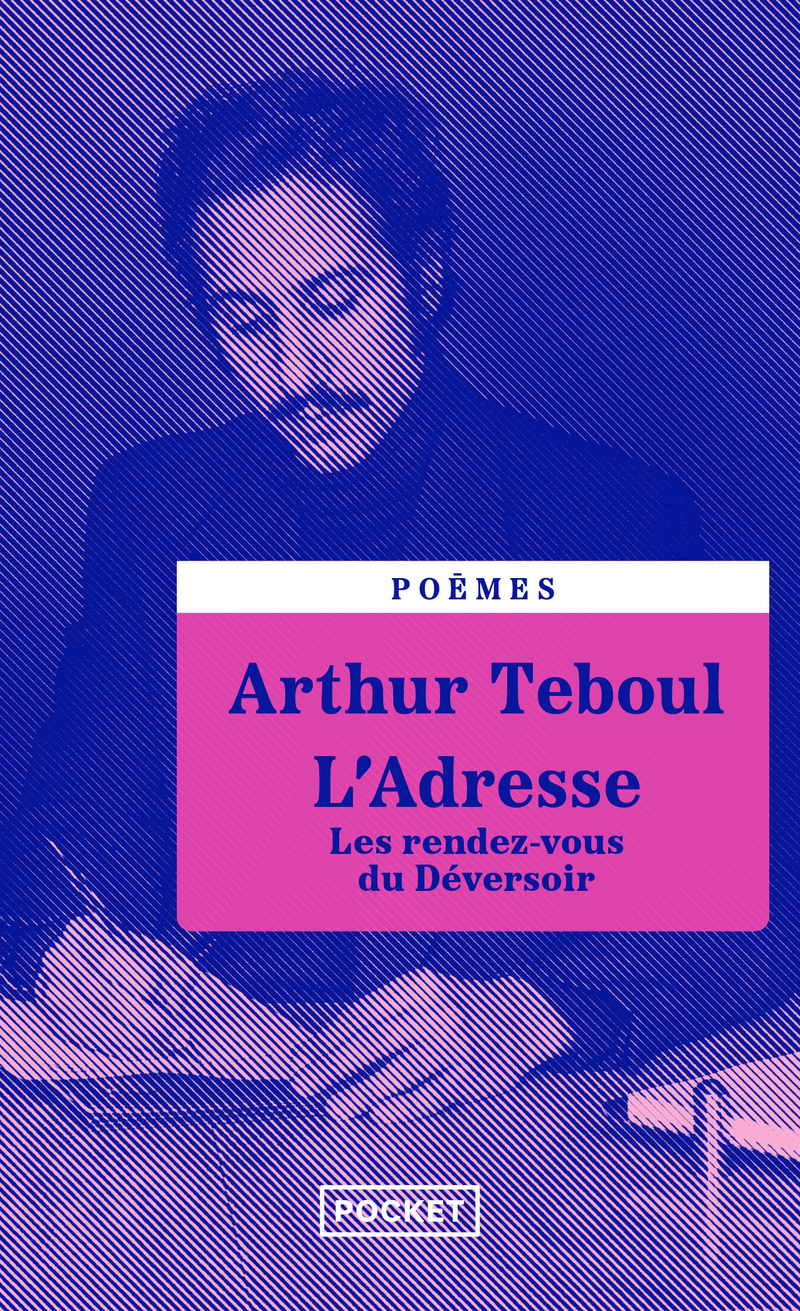 L'Adresse - Les rendez-vous du déversoir - Arthur Teboul - POCKET