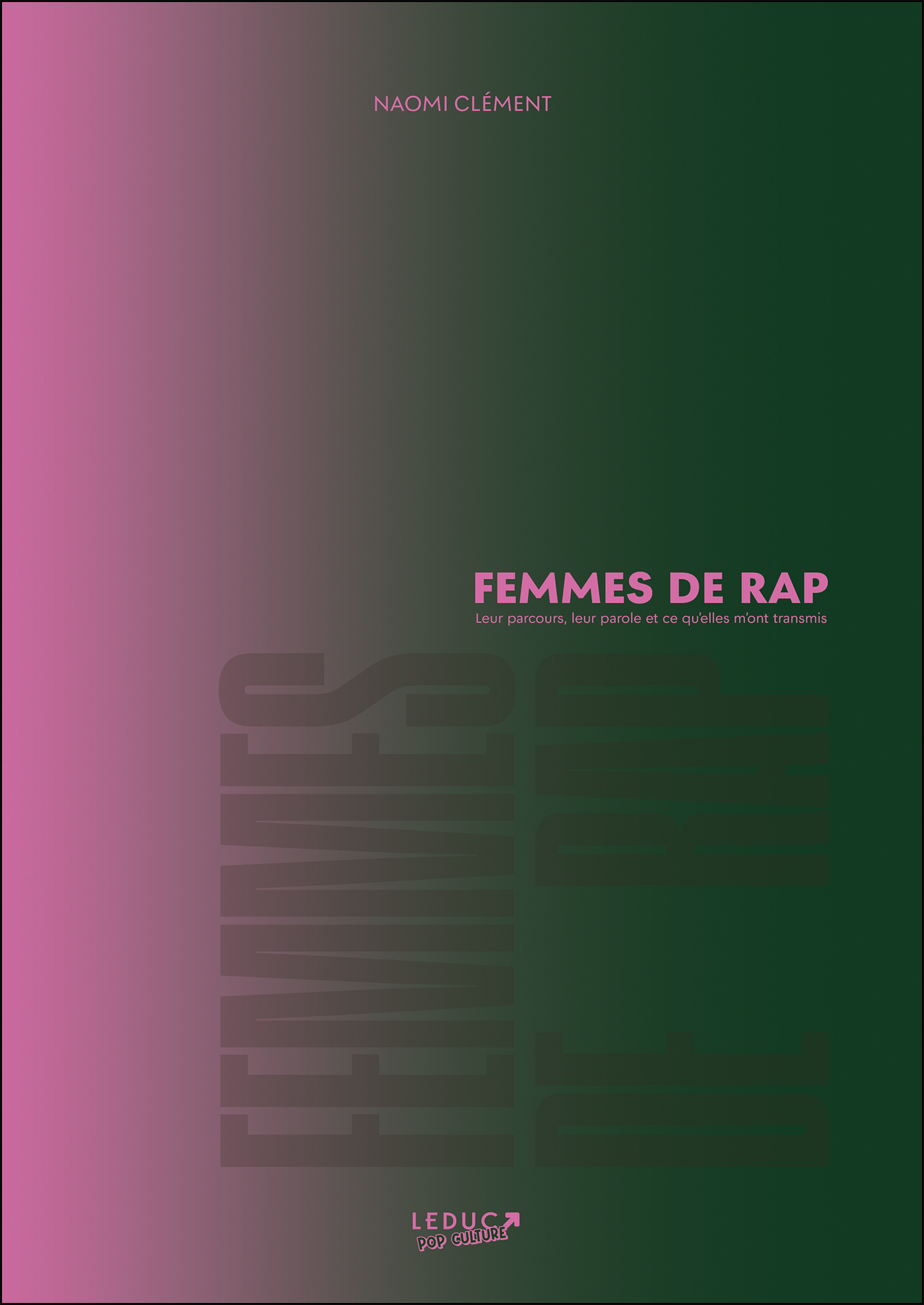 Femmes de rap - Naomi Clément - LEDUC POP CULT