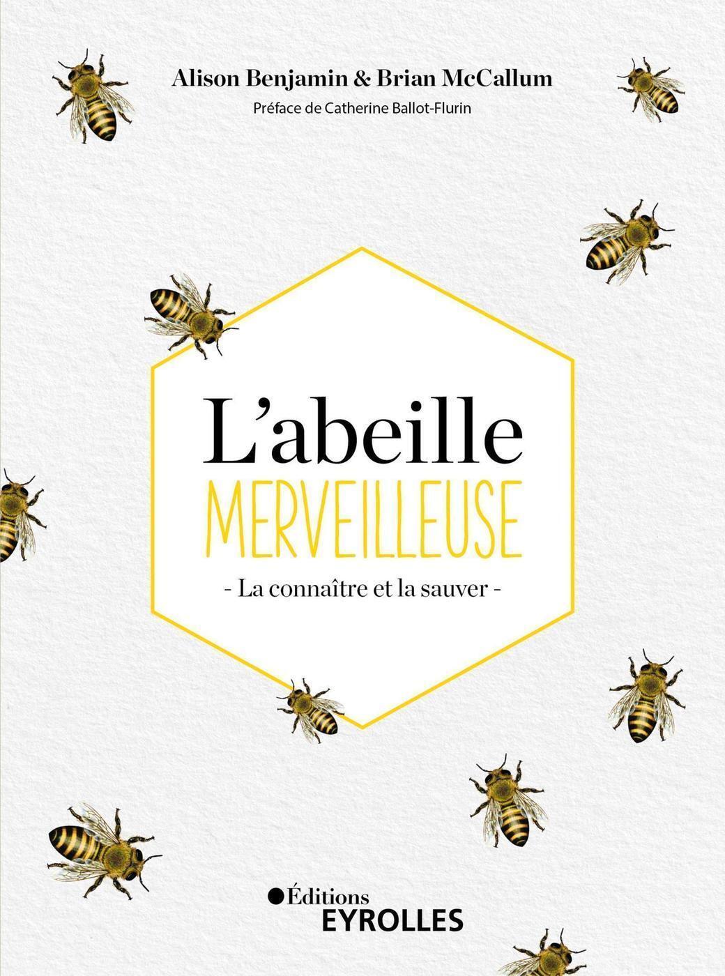 L'abeille merveilleuse - Alison Benjamin, Brian McCallum - EYROLLES