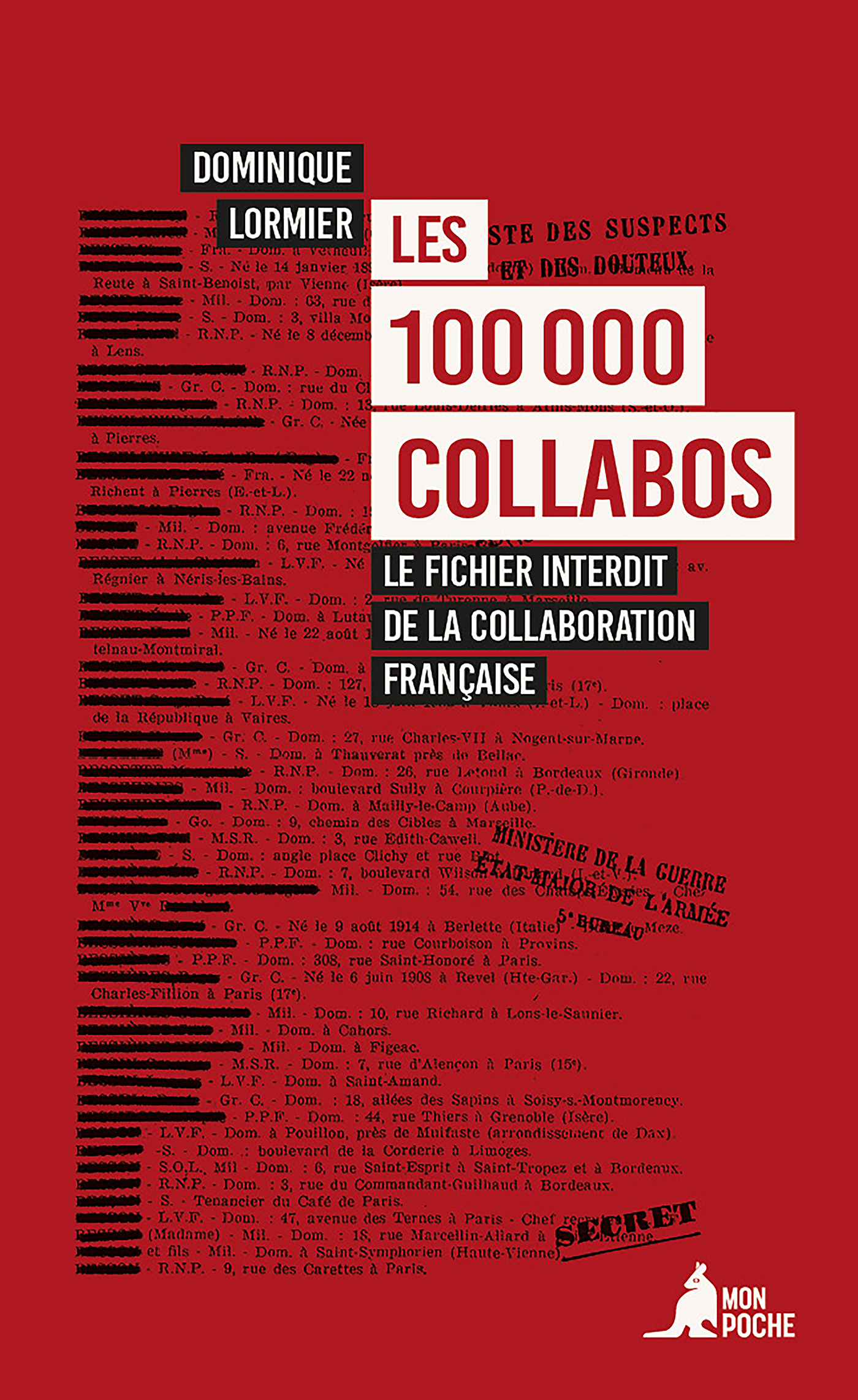 Les 100 000 collabos -  Lormier Dominique, Dominique Lormier - MON POCHE