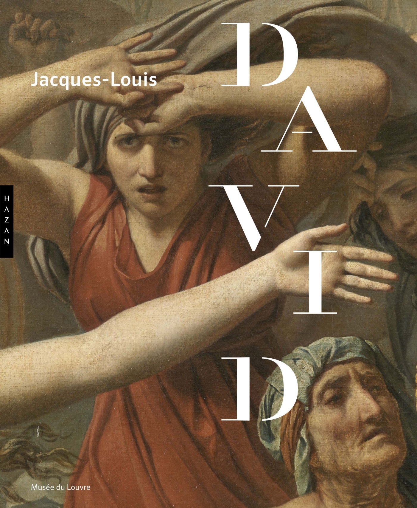 Jacques-Louis David (1748-1825). Catalogue officiel de l'exposition -  - HAZAN