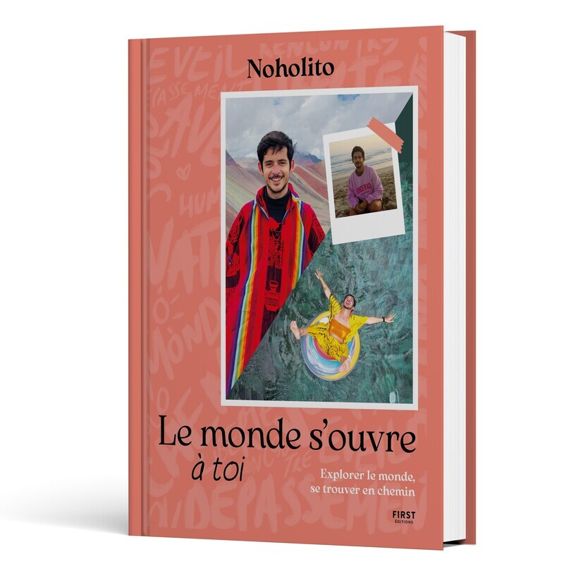 Le monde s'ouvre à toi -  Noholito - FIRST