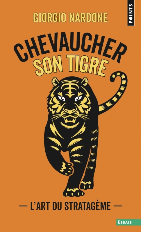 Chevaucher son tigre - Giorgio Nardone - POINTS