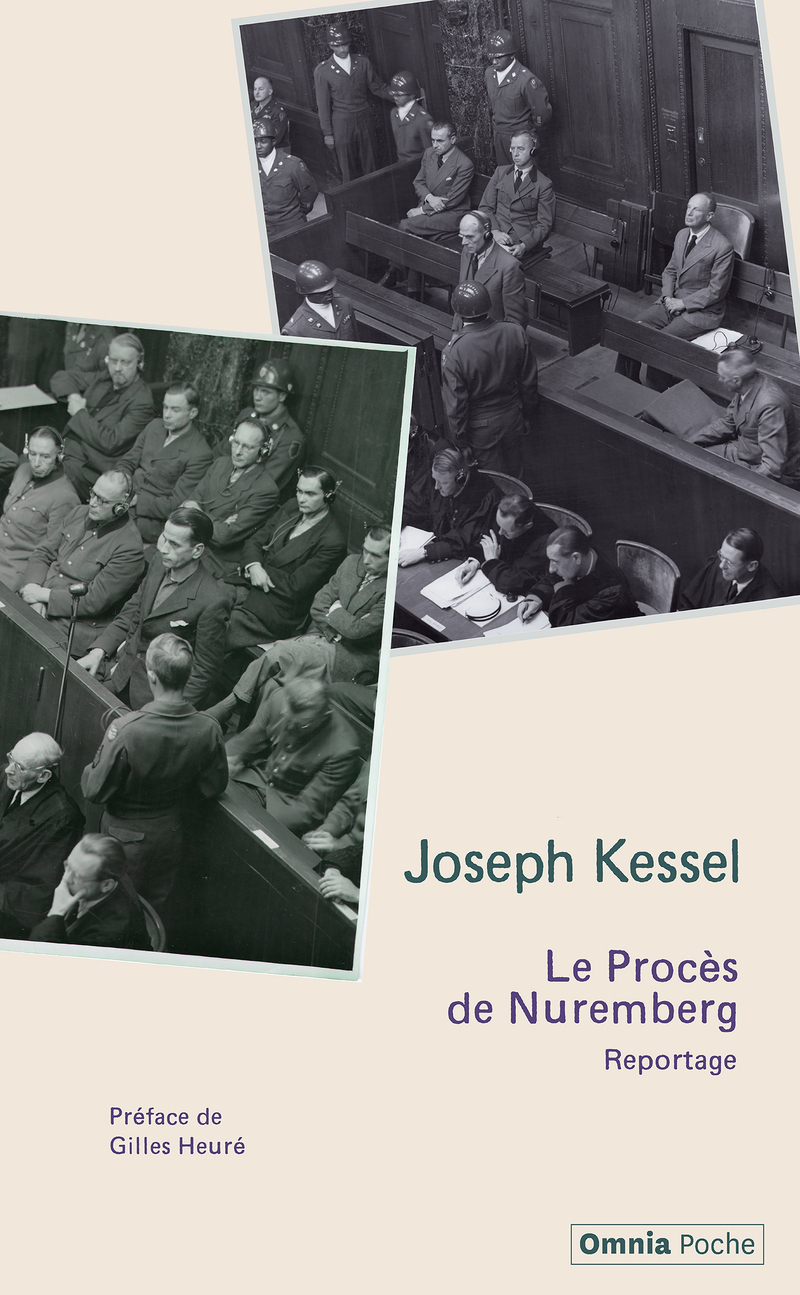 Le procès de Nuremberg - Joseph Kessel, Gilles Heuré - OMNIA