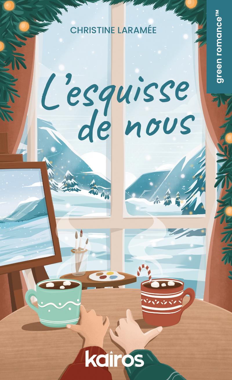 L'esquisse de nous - Christine Laramée - EDITIONS KAIROS