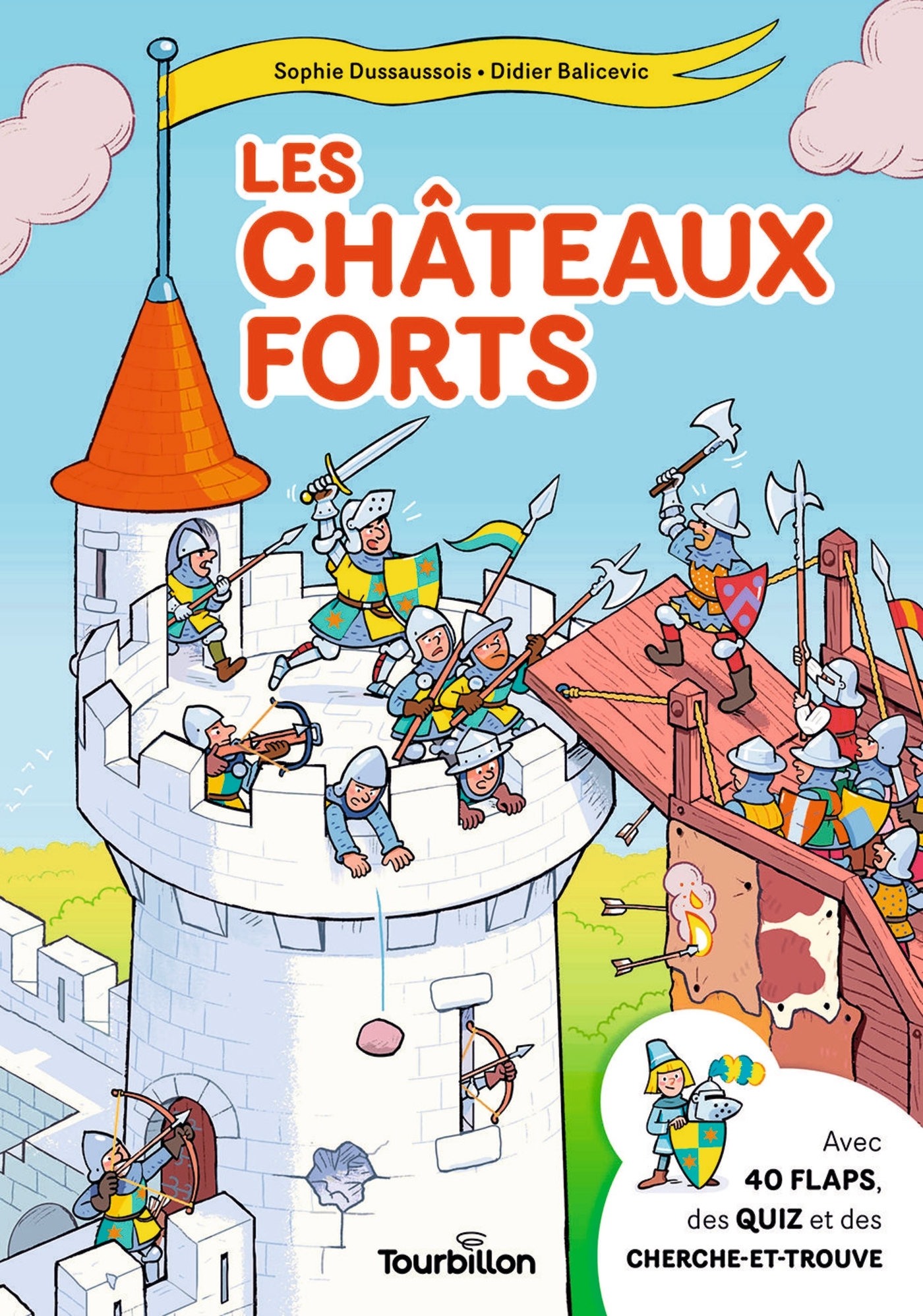 Les châteaux forts - Tourbidoc - Sophie Dussaussois - TOURBILLON