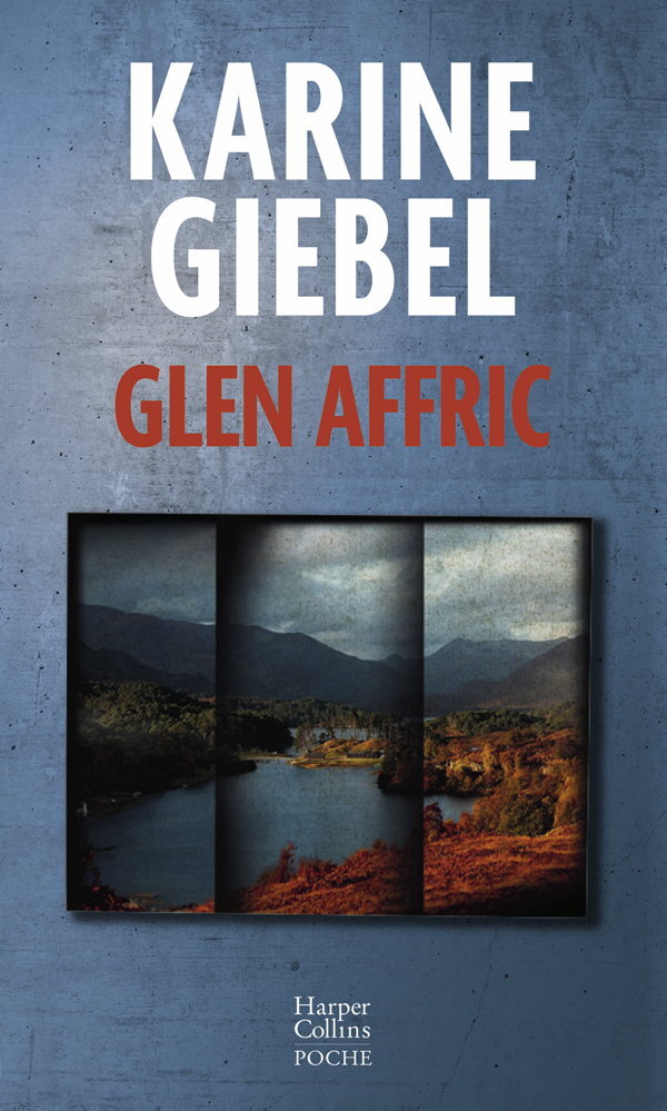 Glen Affric (Collector) - Karine Giebel - HARPERCOLLINS