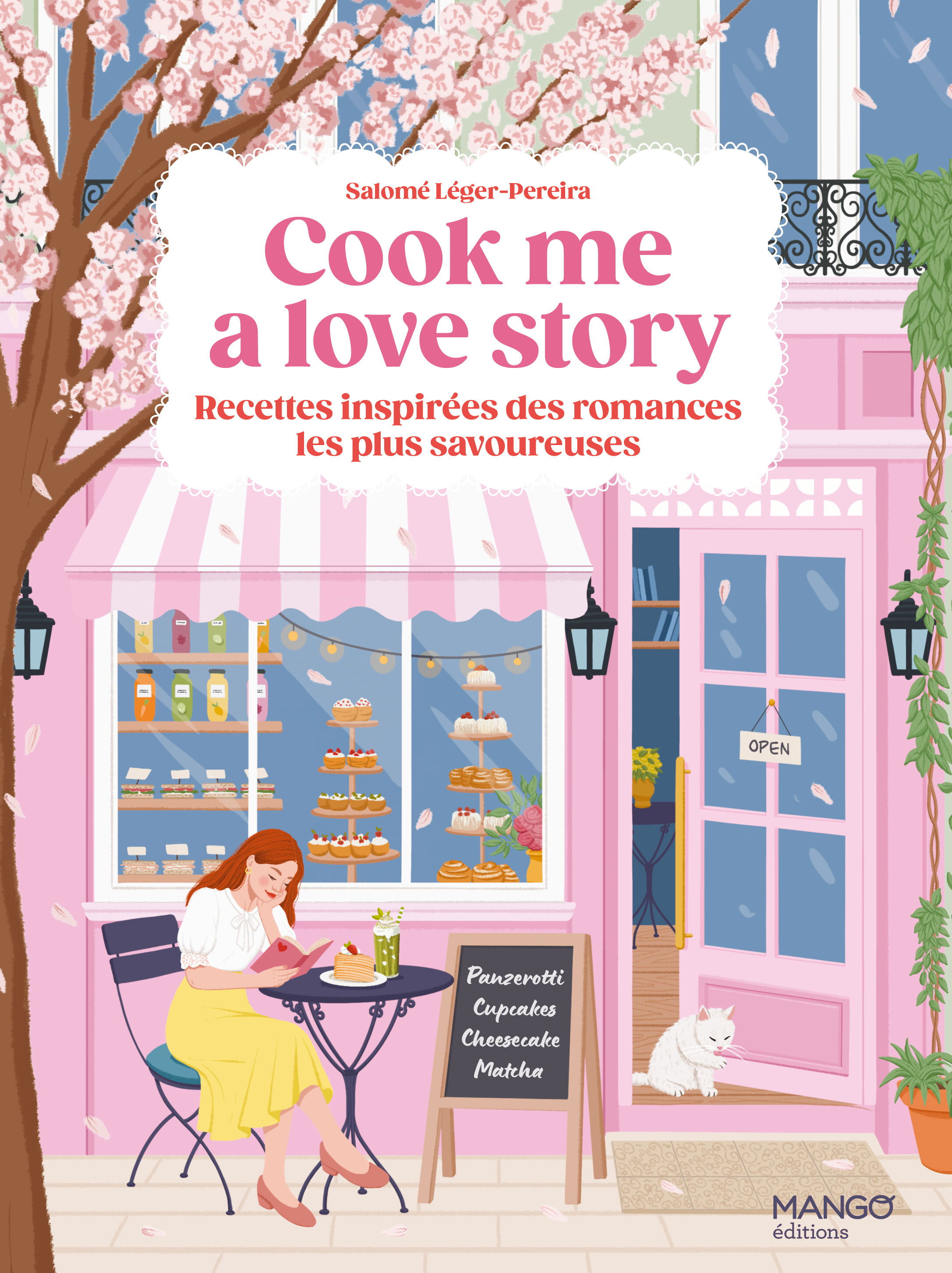 Cook me a love story - Salomé Léger-pereira, Sandra Mahut - MANGO
