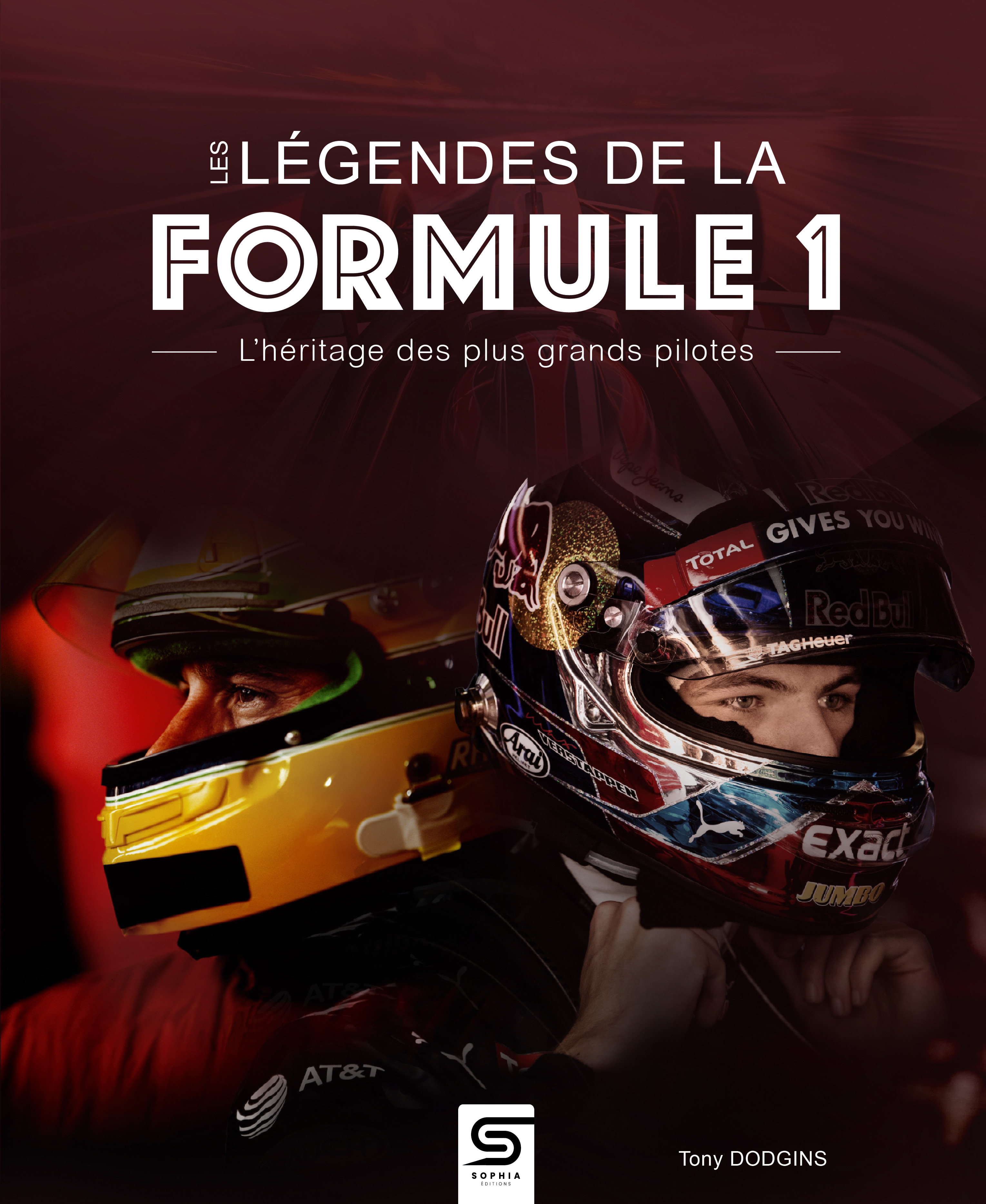 Les légendes de la Formule 1 - Tony Dodgins, Christian Horner - SOPHIA EDITIONS