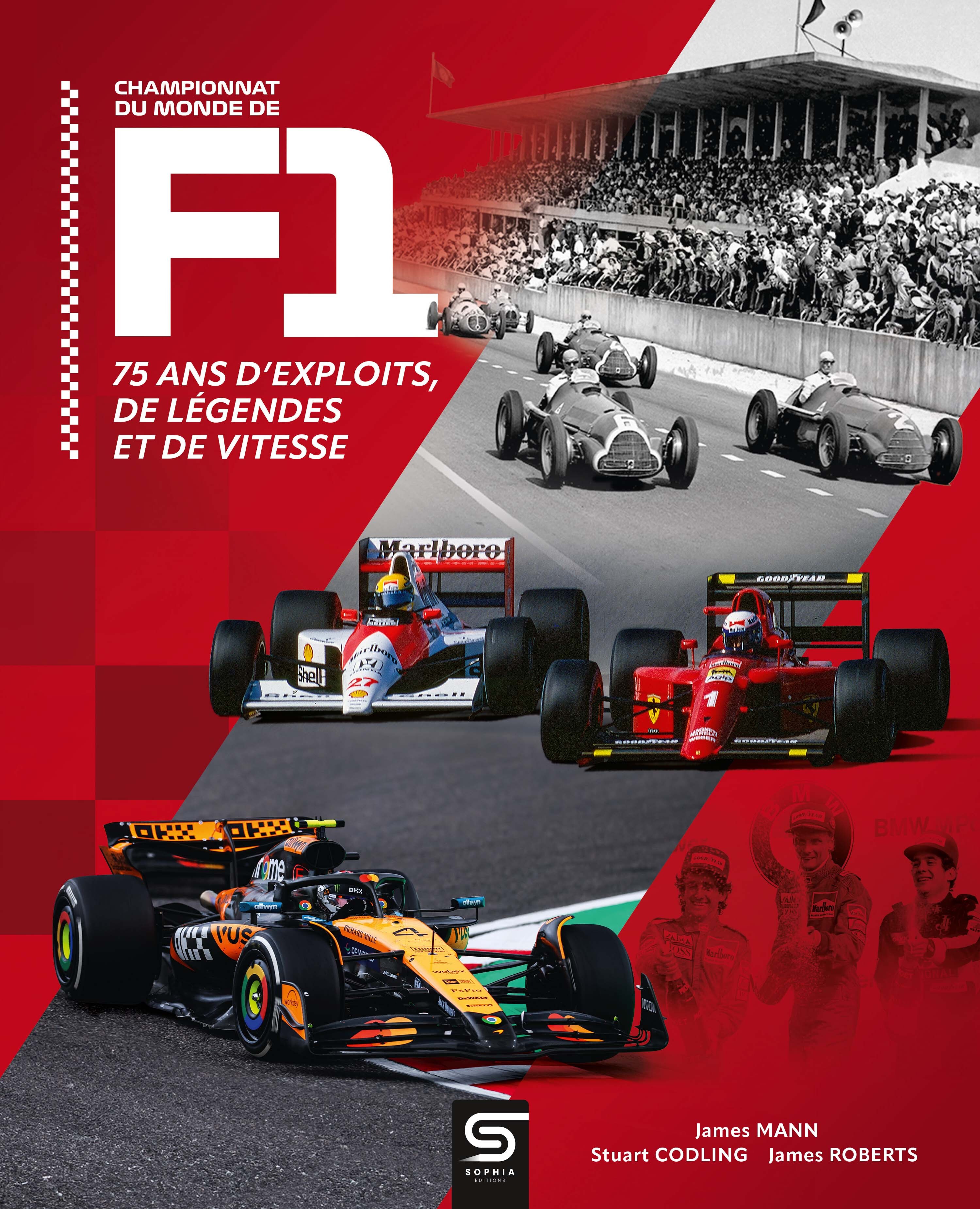 Championnat du monde de F1 - Stuart Codling, James Mann, James Roberts - SOPHIA EDITIONS