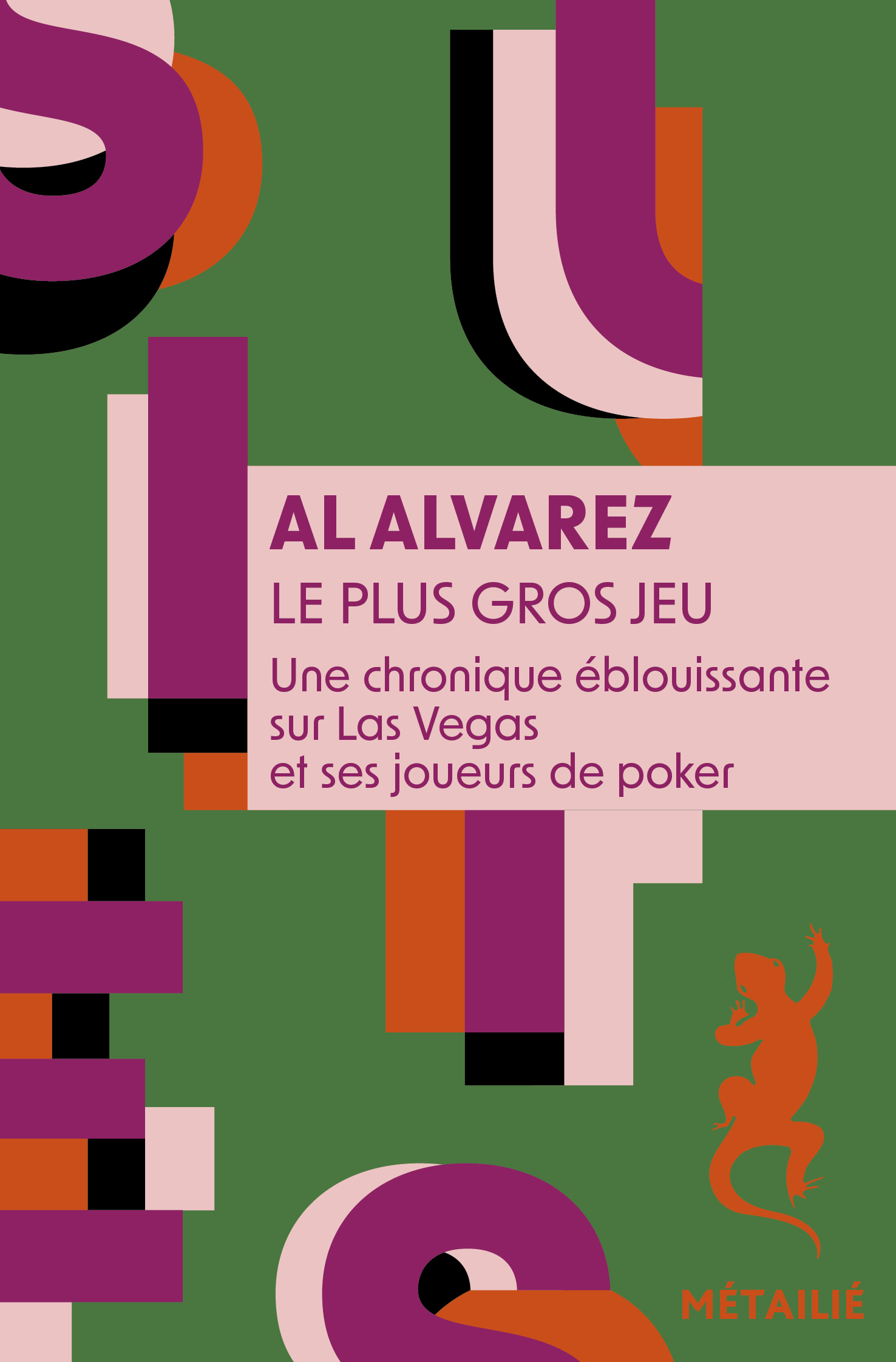 Le plus gros jeu - Al Alvarez - METAILIE