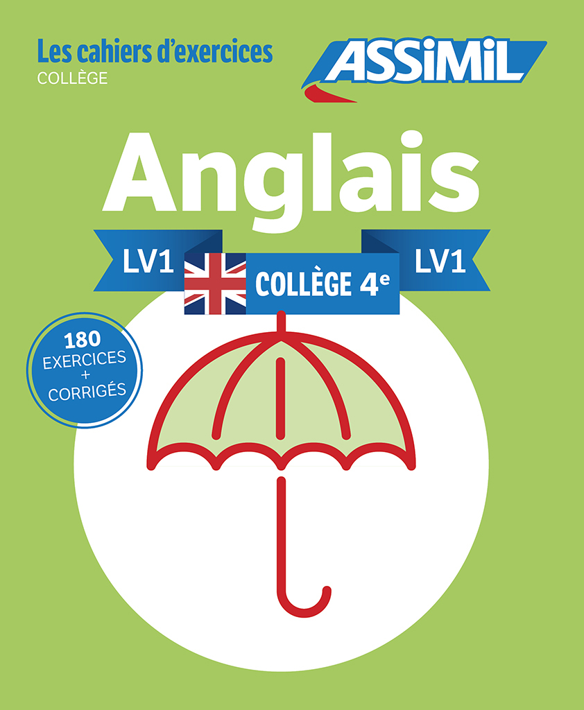 Anglais LV1 Collège 4e (cahier d'exercices) - Hélène Bauchart - ASSIMIL
