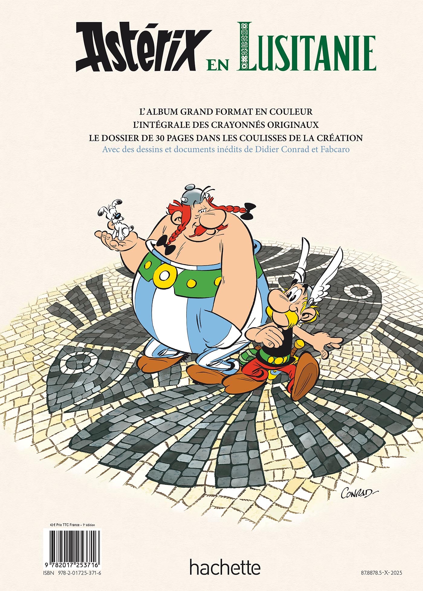 ASTERIX Tome 41 - Edition Luxe - Astérix en Lusitanie -  Fabcaro, Didier Conrad, René Goscinny, Albert Uderzo - HACHETTE